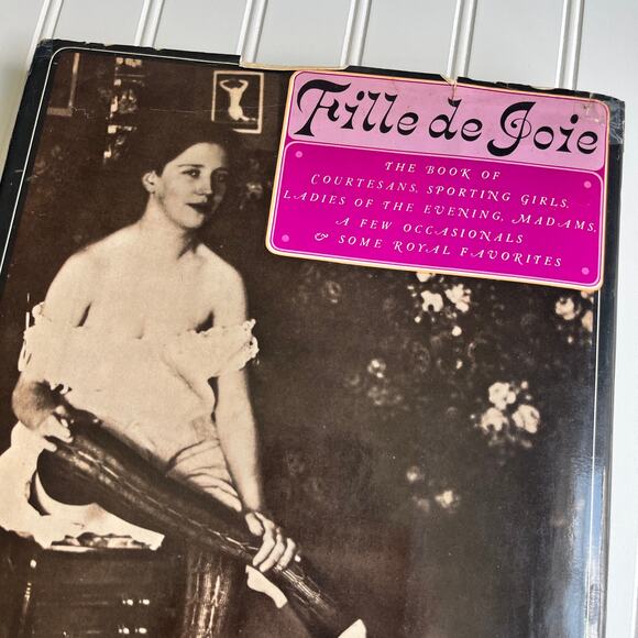Fille de Joie The Book of Courtesans 1967 Cultural History of Sex for Hire Book - Picture 11 of 16